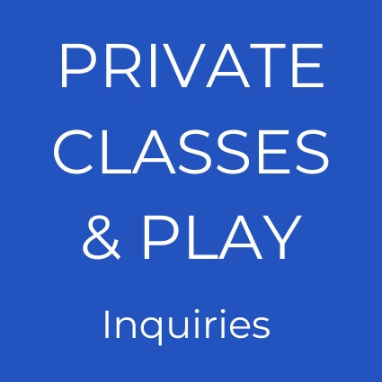 Private Classes & Play